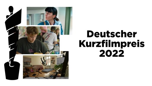 Deutscher Kurzfilmpreis 2022