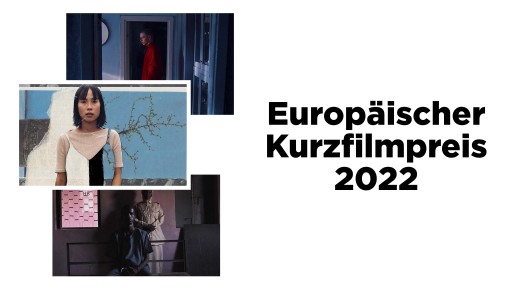 Europäischer Kurzfilmpreis 2022