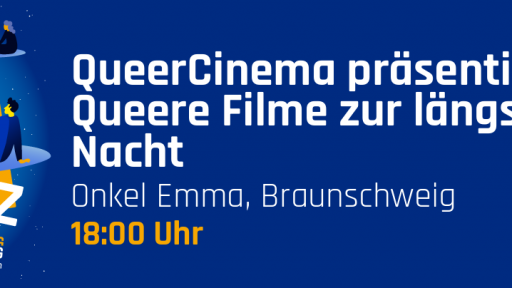 QueerCinema präsentiert: Queere Filme zur längsten Nacht